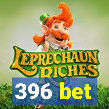 396 bet